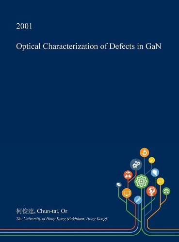 Optical Characterization of Defects in Gan