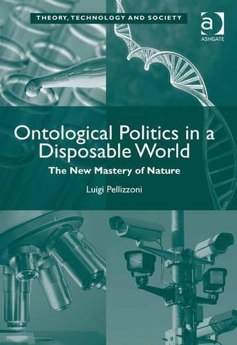 Ontological Politics in a Disposable World