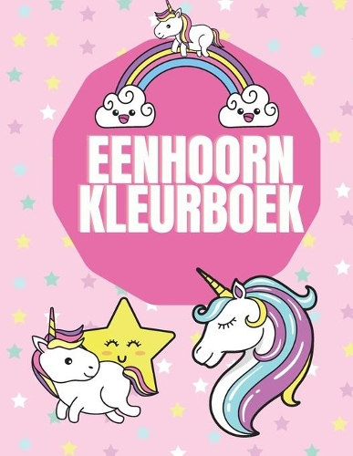 Eenhoorn Kleurboek: Magische Eenhoorn kleurboeken voor meisjes, leuke en mooie kleurplaten Verjaardagscadeaus voor meisjes 3-5