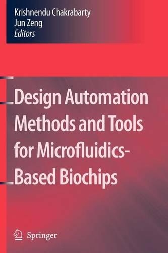 Design Automation Methods and Tools for Microfluidics-Based Biochips