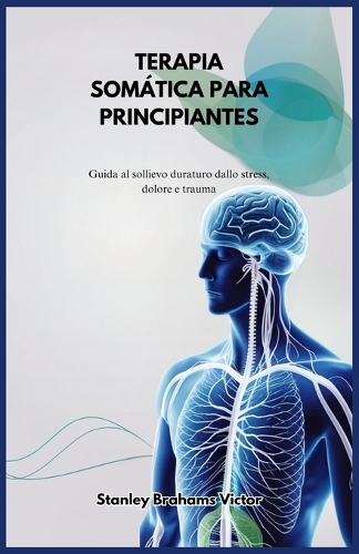 Terapia Somática Para Principiantes
