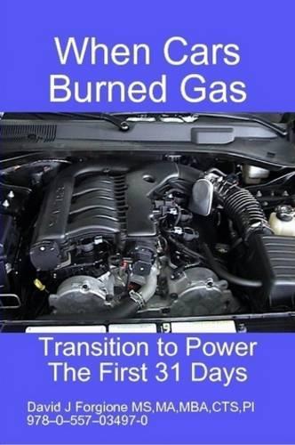 When Cars Burned Gas - Paperback