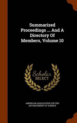 Summarized Proceedings ... And A Directory Of Members, Volume 10
