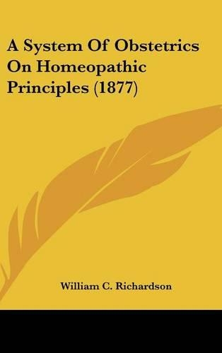 A System of Obstetrics on Homeopathic Principles (1877)