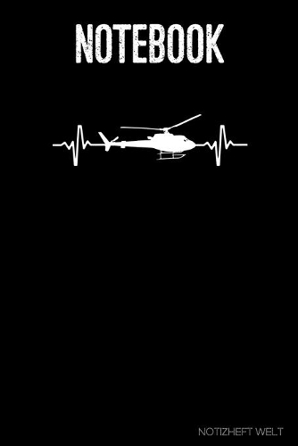 Notebook: Helicopter Heartbeat(1 Helicopter Heartbeat)