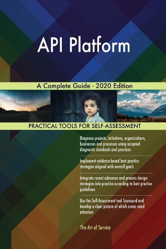 API Platform A Complete Guide - 2020 Edition