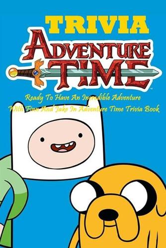 Adventure Time Trivia