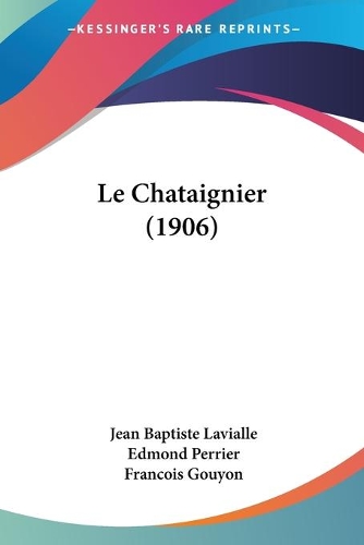 Le Chataignier (1906)