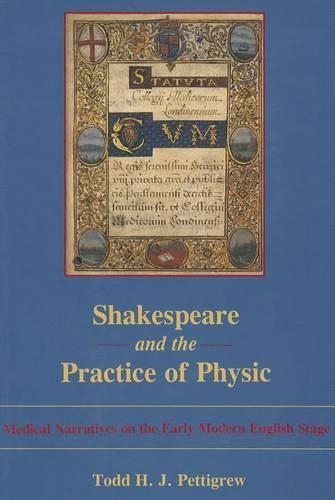 Shakespeare and the Practice of Physic