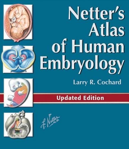 Netter's Atlas of Human Embryology