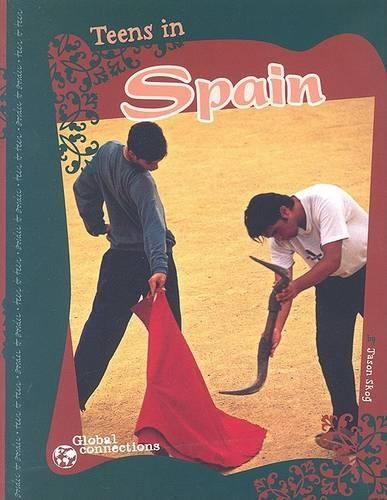 Teens in Spain: (Global Connections)