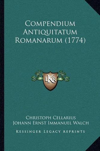 Compendium Antiquitatum Romanarum (1774)