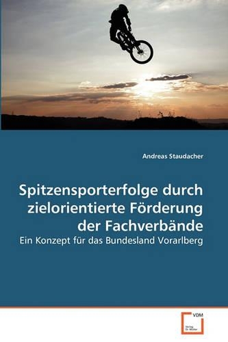 Spitzensporterfolge durch zielorientierte Förderung der Fachverbände