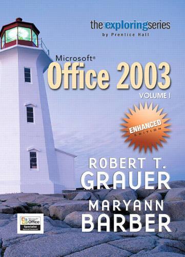 Exploring Microsoft Office 2003 Volume 1-Enhanced