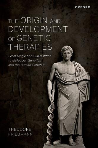 The Origin and Development of Genetic Therapies