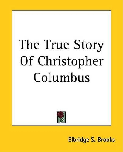 The True Story of Christopher Columbus