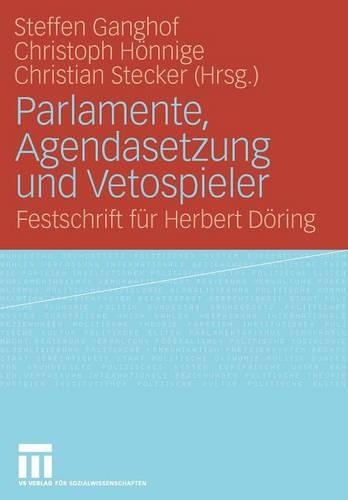 Parlamente, Agendasetzung und Vetospieler