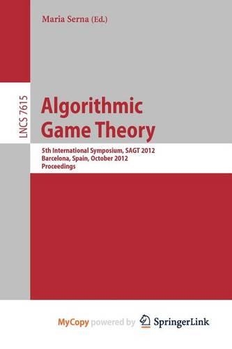 Algorithmic Game Theory