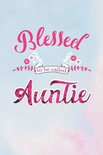 Blessed to Be Called Auntie
