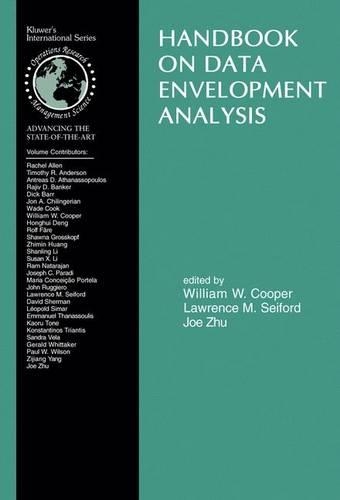 Handbook on Data Envelopment Analysis: (v. 71 International Series in Operations Research & Management Science)