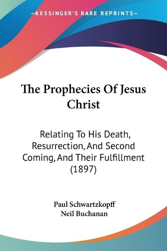 The Prophecies Of Jesus Christ