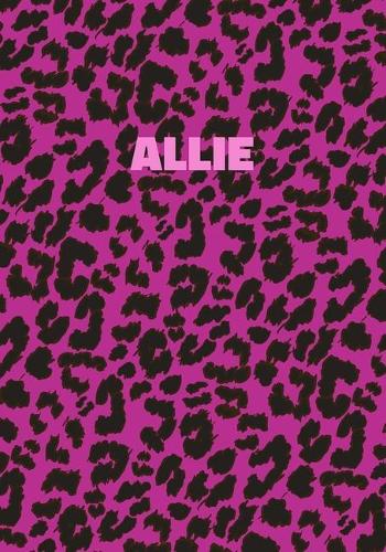 Allie: Personalized Pink Leopard Print Notebook (Animal Skin Pattern). College Ruled (Lined) Journal for Notes, Diary, Journaling. Wild Cat Theme Design wi