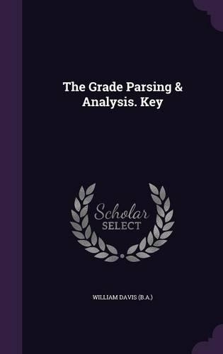 The Grade Parsing & Analysis. Key