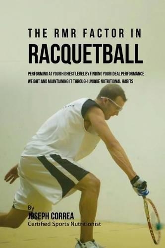 The RMR Factor in Racquetball