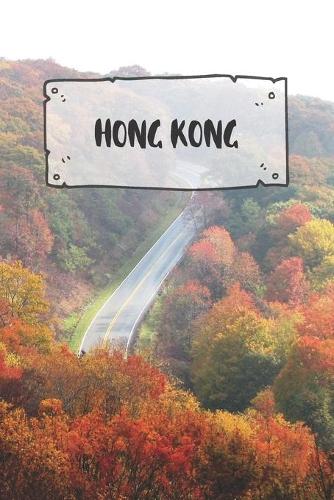 Hong Kong: Ruled Travel Diary Notebook or Journey Journal - Lined Trip Pocketbook for Men and Women with Lines