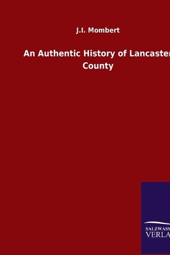 An Authentic History of Lancaster County