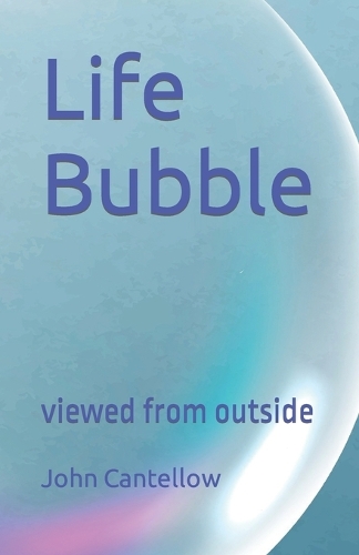 Life Bubble