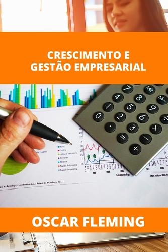 Crescimento E Gestão Empresarial