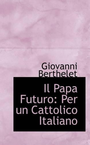 Il Papa Futuro