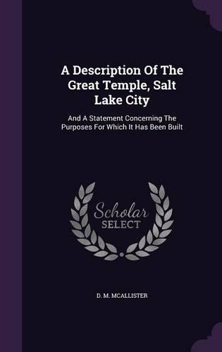 A Description Of The Great Temple, Salt Lake City