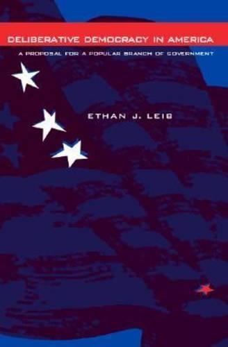 Deliberative Democracy in America