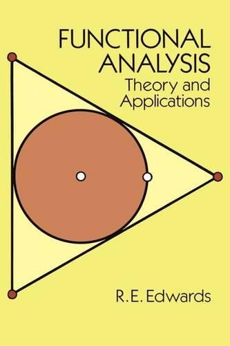 Functional Analysis: Theory and Applications