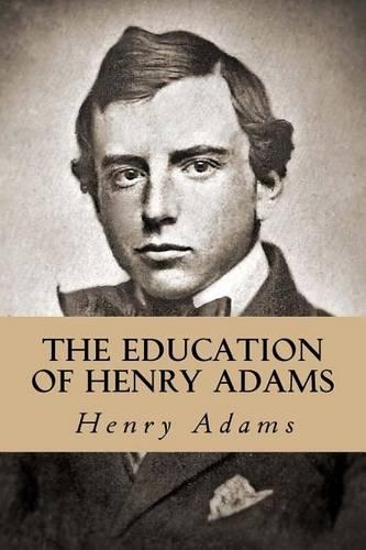 The Education of Henry Adams