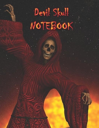Devil Skull NOTEBOOK: Notebooks and Journals 110 pages (8.5"x11")
