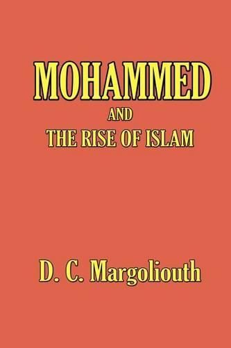 Mohammed and the Rise of Islam