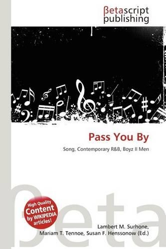 Pass You by