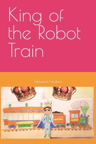 King of the Robot Train