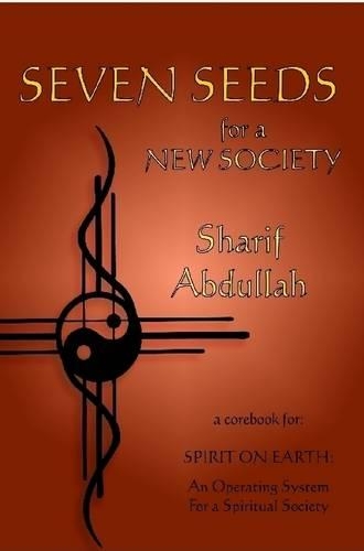 Seven Seeds for a New Society