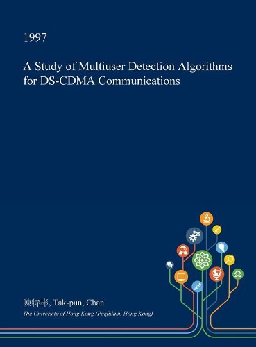 A Study of Multiuser Detection Algorithms for DS-Cdma Communications