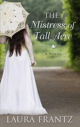 The Mistress of Tall Acre
