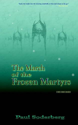The March of the Frozen Martyrs