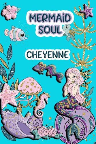 Mermaid Soul Cheyenne: Wide Ruled Composition Book Diary Lined Journal