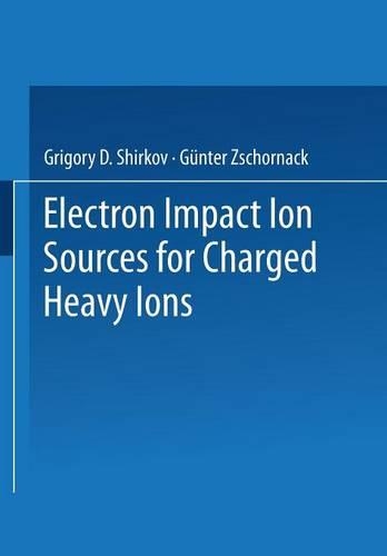 Electron Impact Ion Sources for Charged Heavy Ions