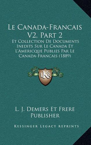 Le Canada-Francais V2, Part 2