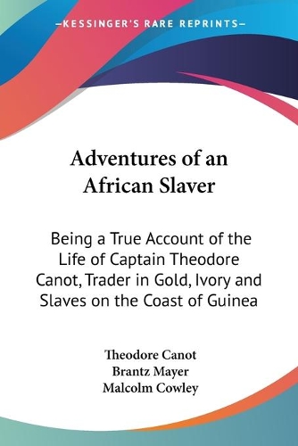 Adventures of an African Slaver