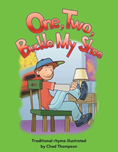 One, Two, Buckle My Shoe: (Early Literacy)